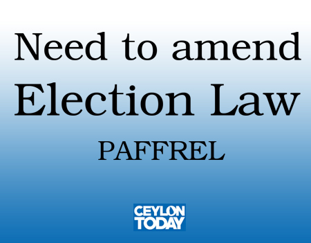 Need to amend Election Law - PAFFREL 